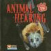 Best Animal Hearing Devices – Animals And Their Senses Review