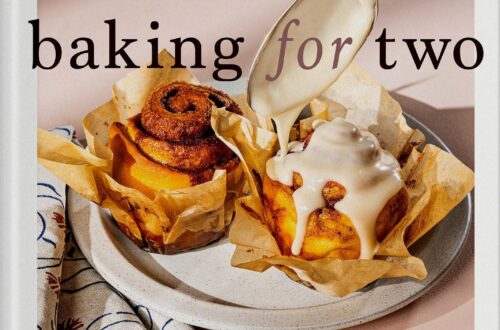 Best Baking Cookbooks – Baking for Two: 200+ Small-Batch Recipes Review
