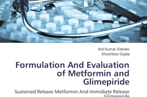 Best Diabetes Medication – Formulation and Evaluation of Metformin and Glimepiride: Sustained Release Metformin and Immediate Release Glimepiride Review